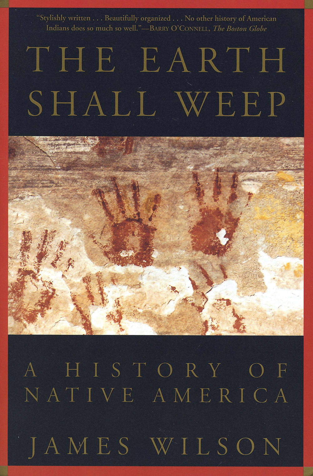 The Earth Shall Weep - A History of Native America