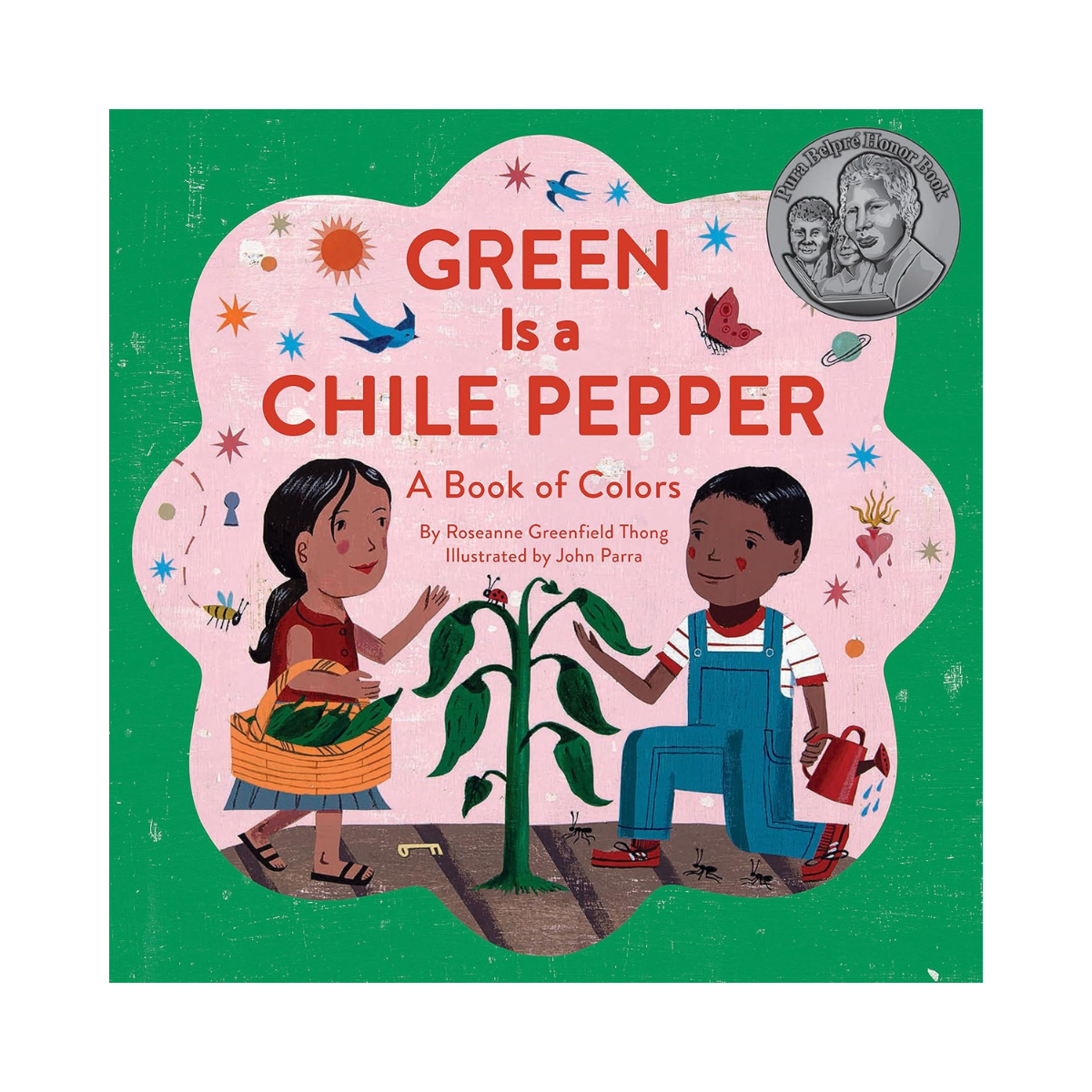 Green Is a Chile Pepper: A Book of Colors