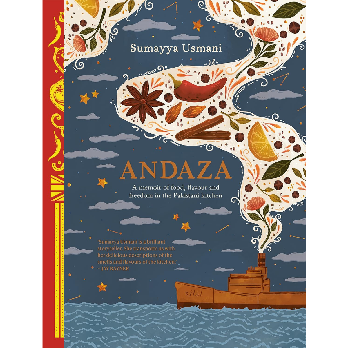 Andaza: A Memoir of Food, Flavour and Freedom in the Pakistani Kitchen