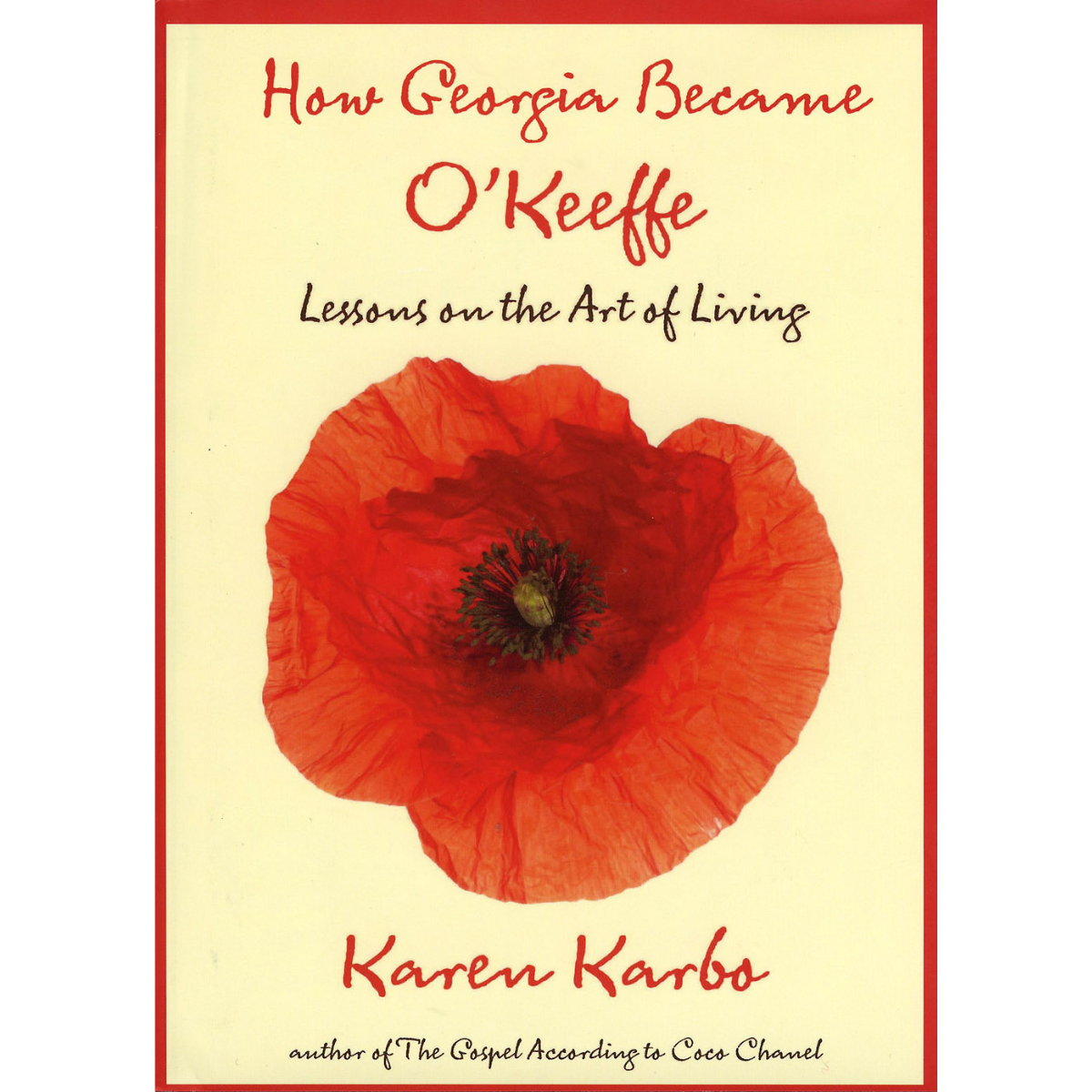 How Georgia Became O&#39;Keeffe - Lessons in the Art of Living