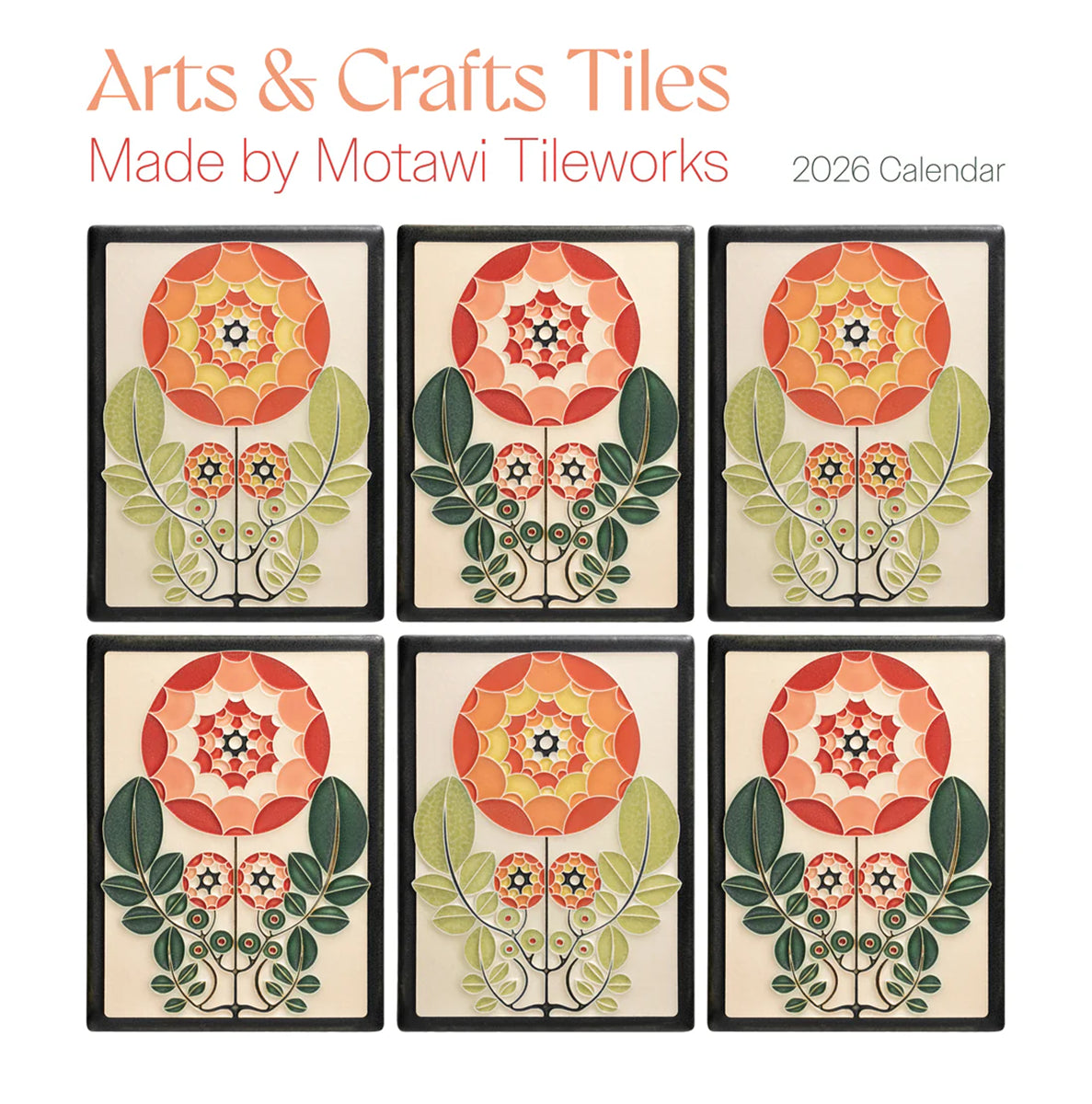 2026 Arts & Crafts Tiles: Made by Motawi Tileworks Wall Calendar