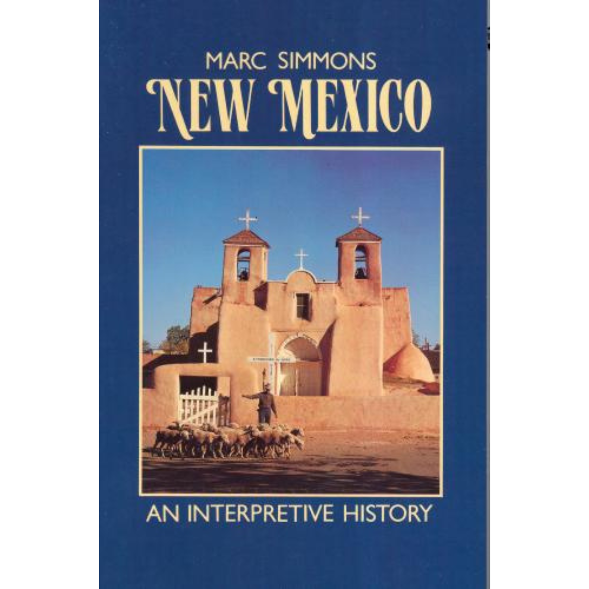 New Mexico - An Interpretive History