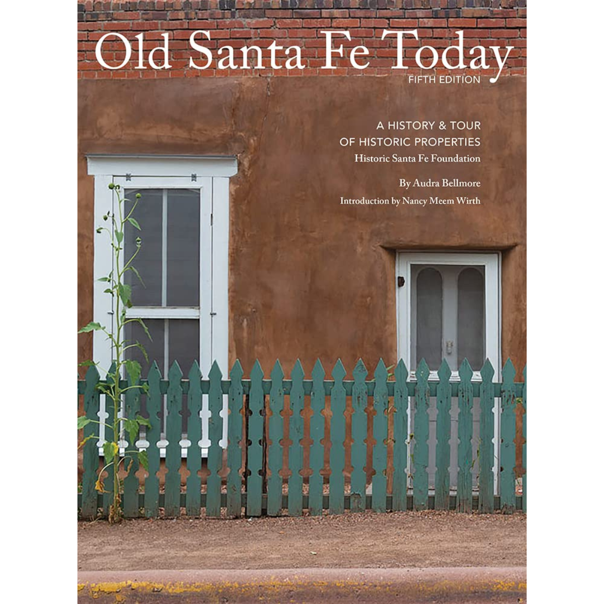 Old Santa Fe Today