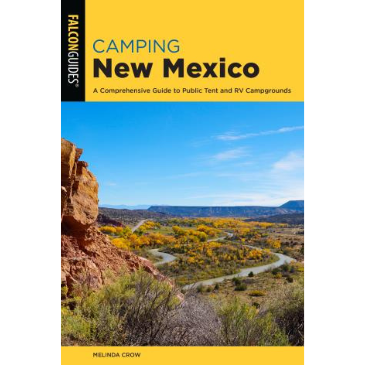 Camping New Mexico A Comprehensive Guide to Public Tent and RV Campgr