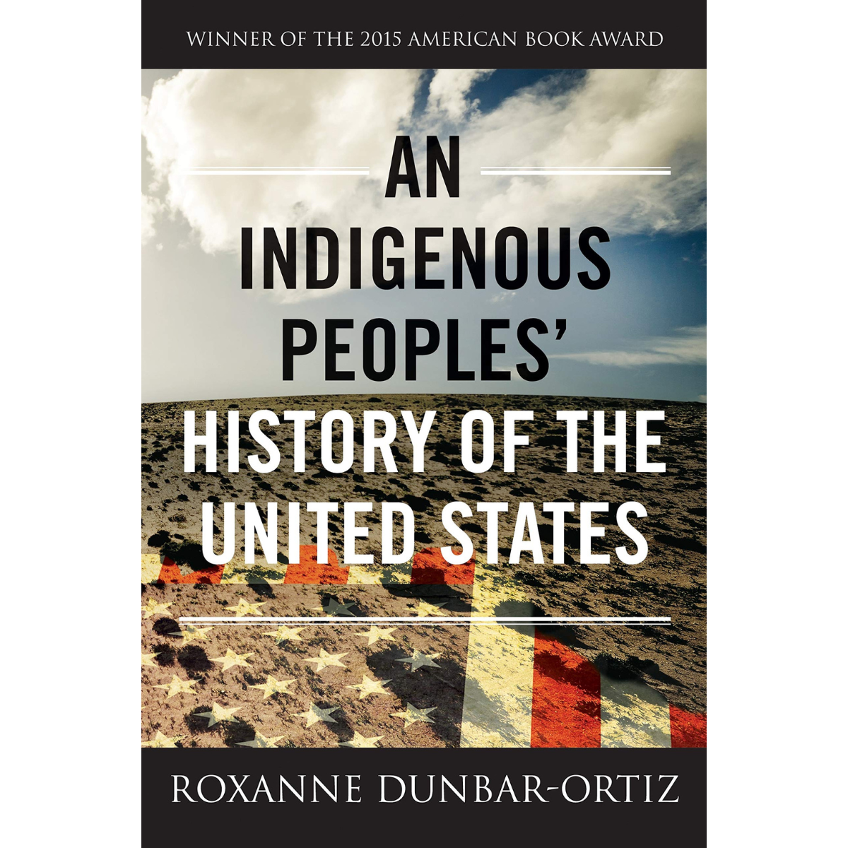 An Indigenous Peoples&#39; History of the United States (ReVisioning American History)