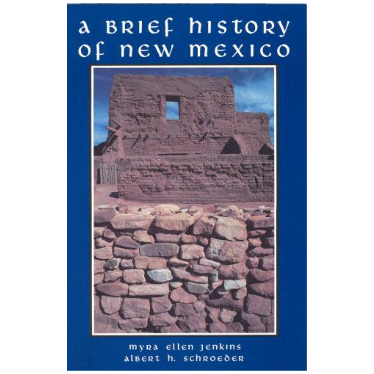 A Brief History of New Mexico