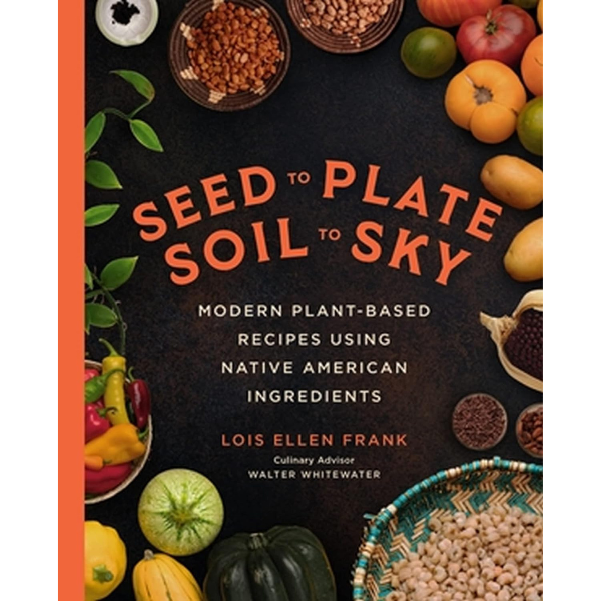 Seed to Plate, Soil to Sky