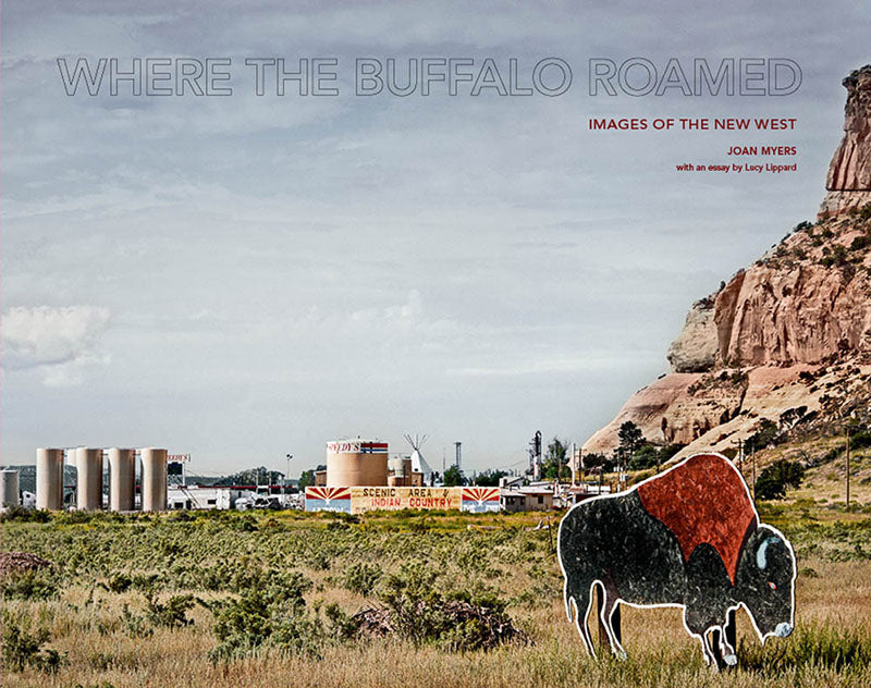 Joan Myers: Where the Buffalo Roamed