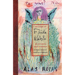 The Diary of Frida Kahlo: An Intimate Self Portrait - Museum of