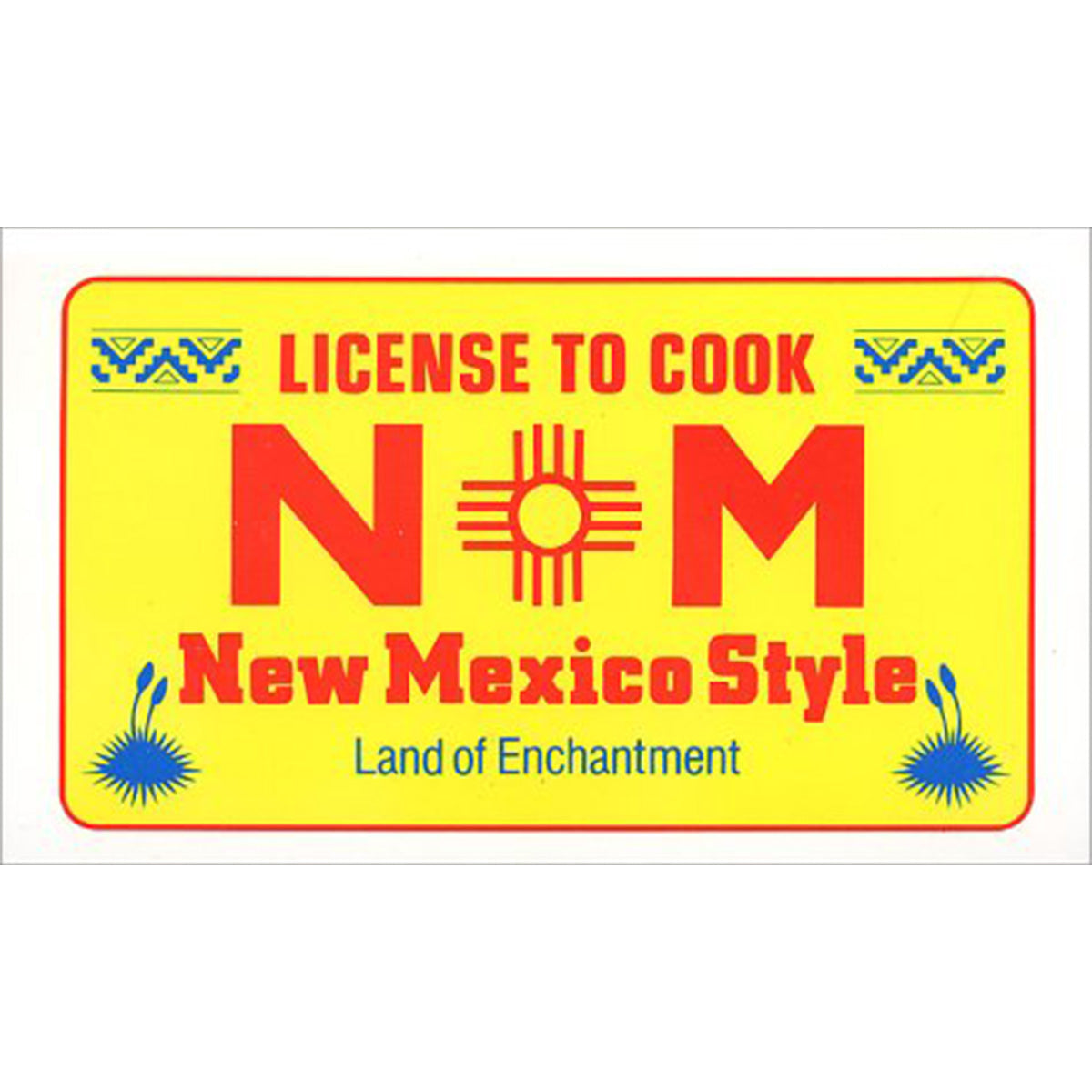 License to Cook New Mexico Style