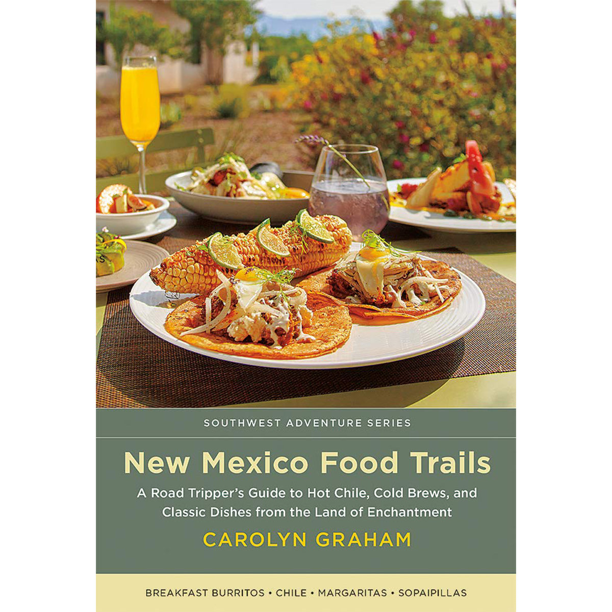 New Mexico Food Trails: A Road Tripper&#39;s Guide to Hot Chile, Cold Brews, and Classic Dishes